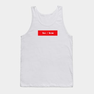 he / him - red Tank Top